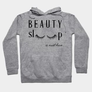 Beauty sleep Hoodie